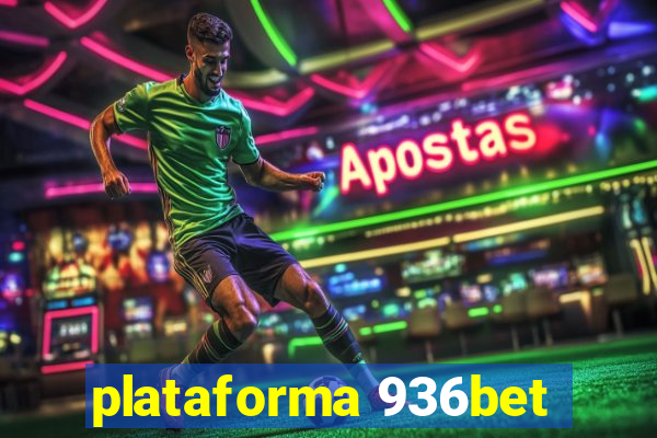 plataforma 936bet